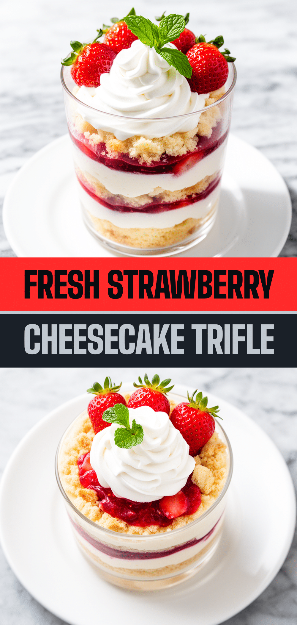 Fresh Strawberry Cheesecake Trifle: 5-Step No-Bake Dessert 5 fresh strawberry cheesecake trifle recipe