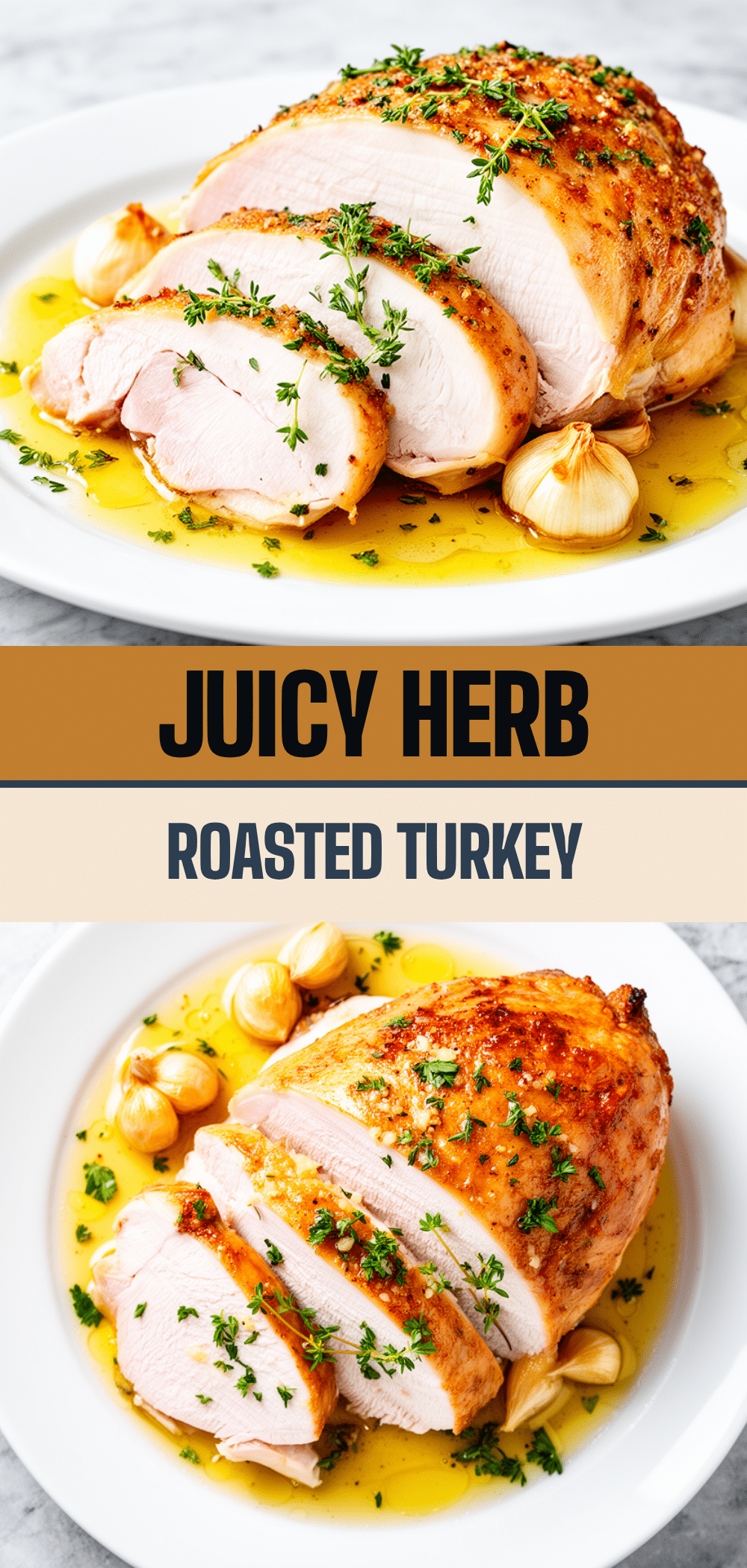Herb Roasted Garlic Butter Turkey Breast: Easy Weeknight Dinner 5 herb roasted garlic butter turkey breast recipe