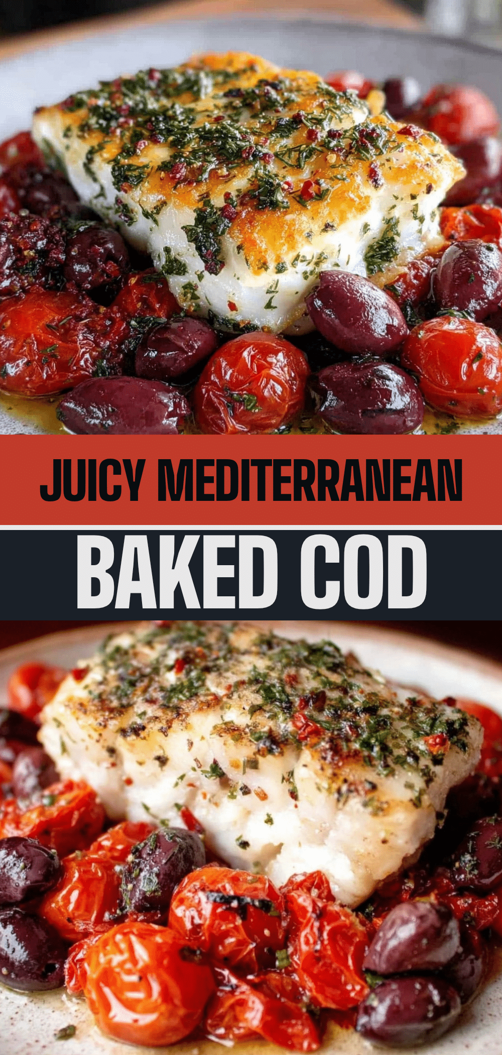 Mediterranean Baked Cod: Grilled with Cherry Tomatoes 5 Mediterranean baked cod recipe